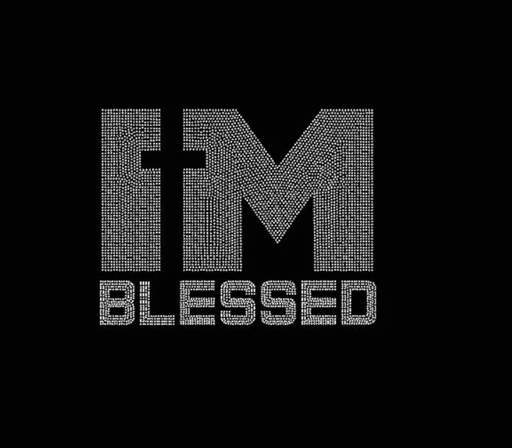 I'M Blessed Rhinestone Transfer