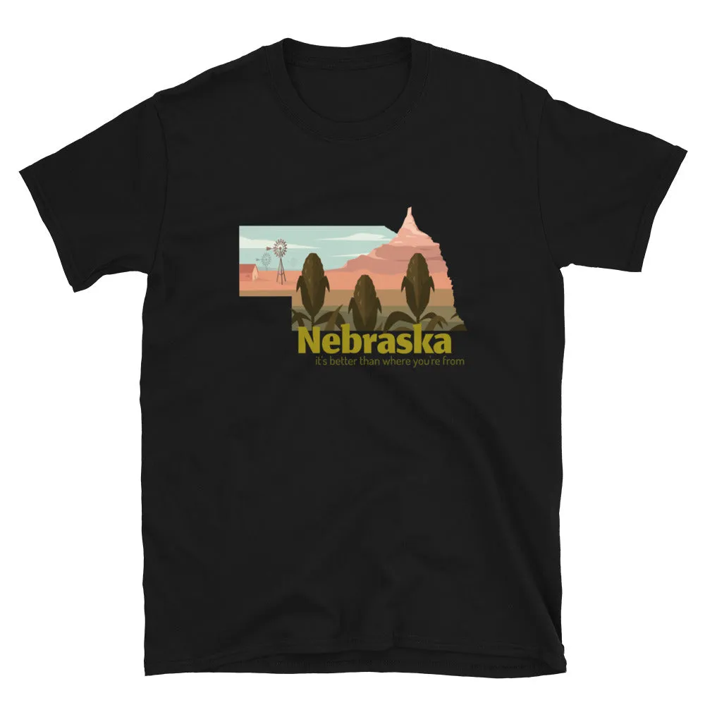 It's Better Than Where You're From - Nebraska T-Shirt